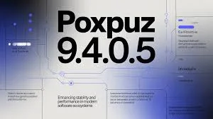 Poxpuz9.4.0.5: A Complete Expert Guide to Features, Uses, and Performance